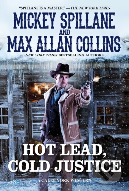 Kniha: Hot Lead, Cold Justice (Max Allan Collins a Mickey Collins). , 2021