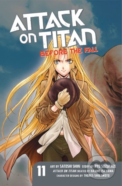 Kniha: Attack On Titan: Before The Fall 11 (Ryo Suzukaze a Satoshi Shiki). Kodansha Comics, 2017