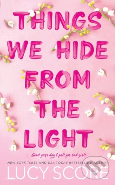 Kniha: Things We Hide from the Light (Score Lucy). Bloom Books, 2023