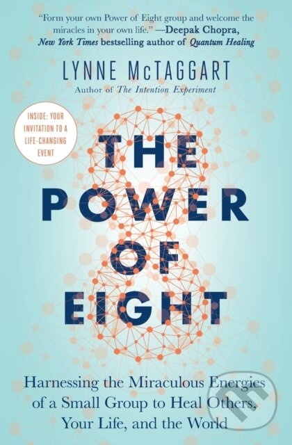 Kniha: The Power of Eight (Mctaggart Lynne). Atria Books, 2018