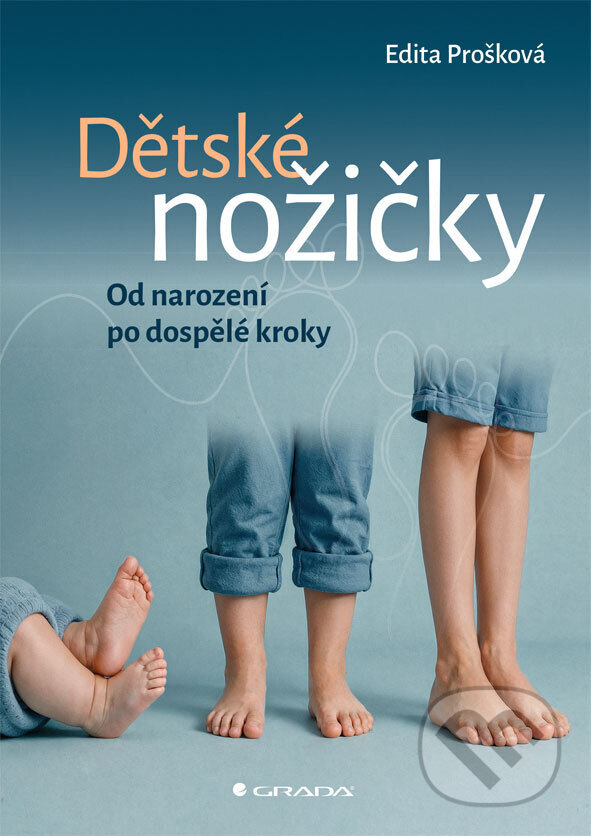 Kniha: Dětské nožičky (Edita Prošková). Grada, 2026