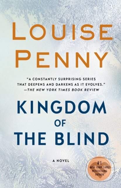 Kniha: Kingdom of the Blind (Penny Louise). Minotaur Books, 2019