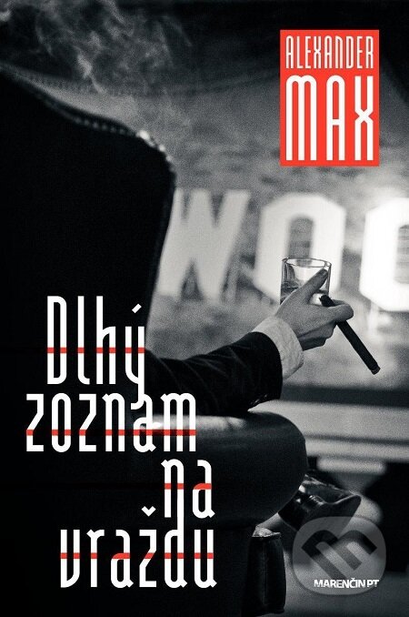 E-kniha: Dlhý zoznam na vraždu (Alexander Max). Marenčin PT, 2012