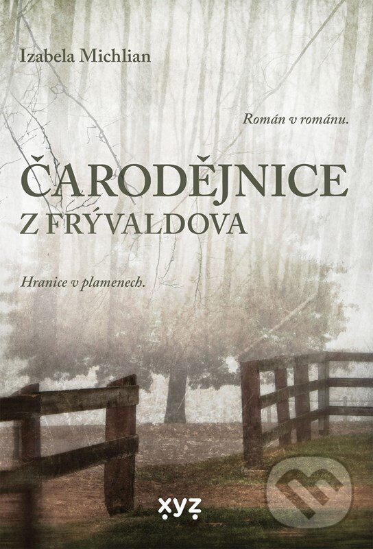 Kniha: Čarodějnice z Frývaldova (Izabela Michlian). XYZ, 2026