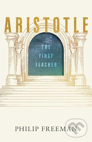 Kniha: Aristotle (Philip Freeman). Yale University Press, 2026