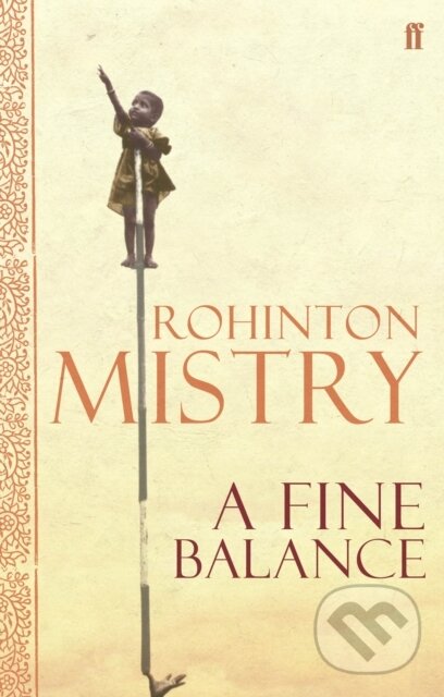 Levně A Fine Balance (The epic modern classic) - Rohinton Mistry - kniha z kategorie Spoločenská beletria
