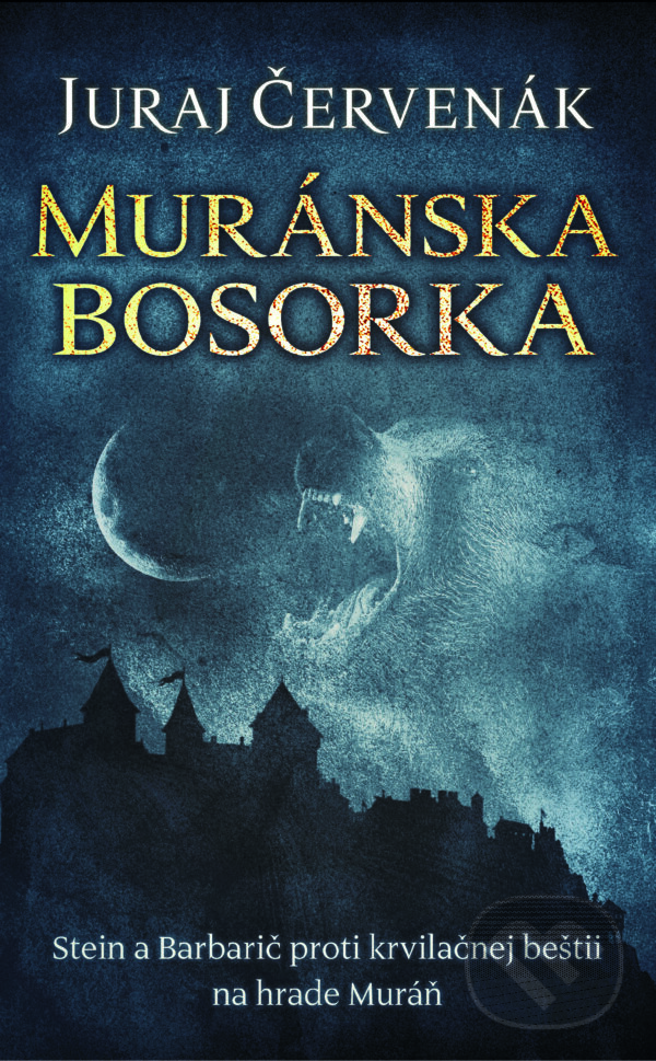 Kniha: Muránska bosorka (Juraj Červenák). Slovart, 2026