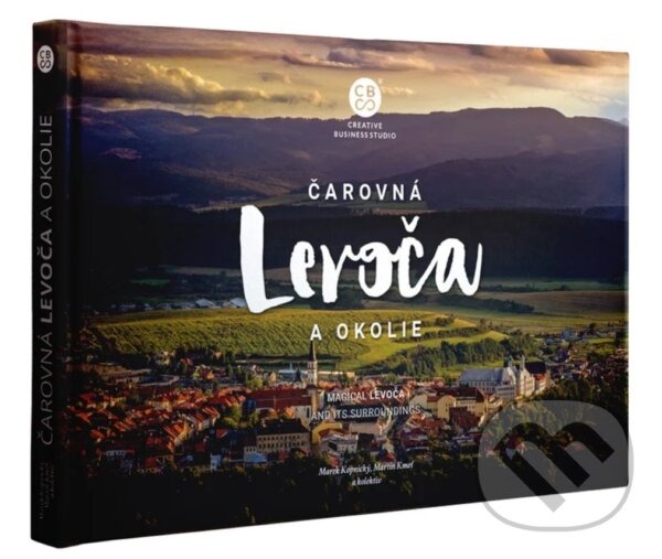 Kniha: Čarovná Levoča a okolie (CBS). CBS, 2026