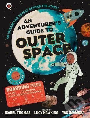 Kniha: Adventurer´s Guide to Outer Space (Isabel Thomas). Penguin Random House Childrens UK, 2020