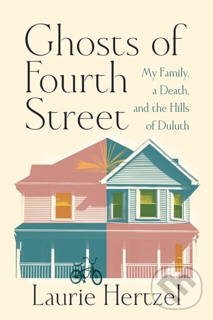 Kniha: Ghosts of Fourth Street (Laurie Hertzel). University of Minnesota Press, 2026