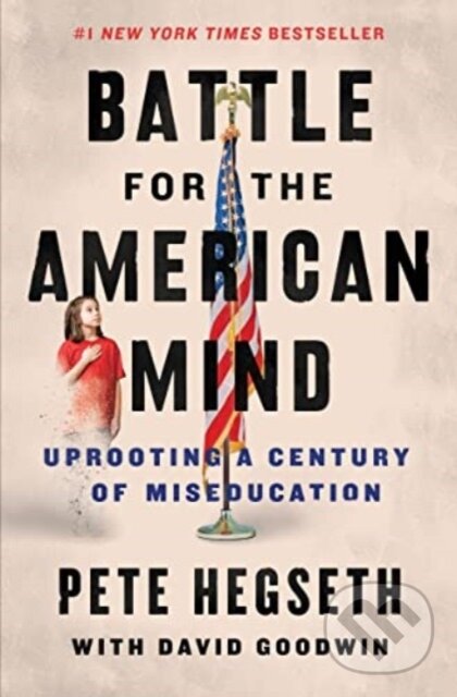 Kniha: Battle for the American Mind (Hegseth Pete). Broadside, 2023