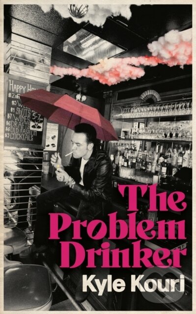 Kniha: The Problem Drinker (Kyle Kouri). Clash Books, 2026