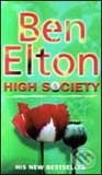 Kniha: High Society (Ben Elton). Transworld, 2003