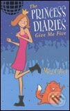 Kniha: Princess Diaries: Give Me Five (Meg Cabot). Pan Macmillan, 2003