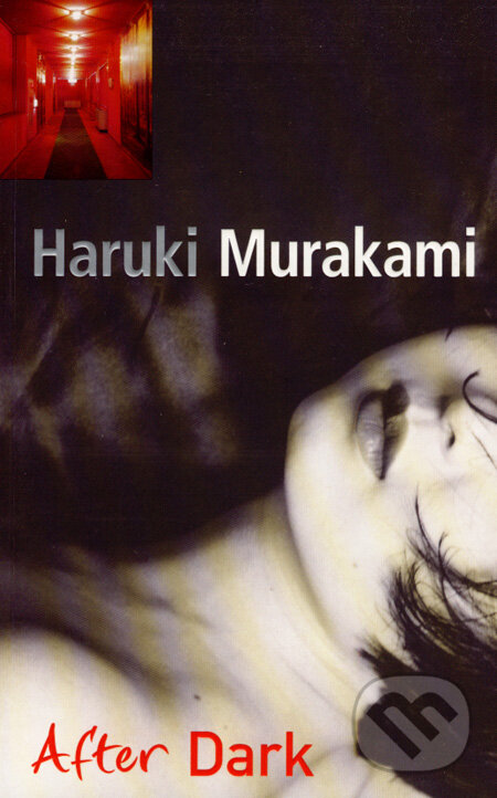 After Dark - Haruki Murakami, Random House, 2007