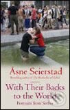 Levně With Their Backs to the World - Asne Seierstad - kniha z kategorie Beletria