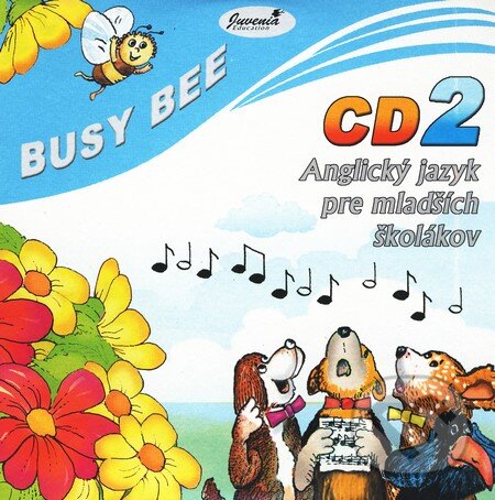 Levně Busy Bee 2 (CD) (Anglický jazyk pre mladších školákov) - audiokniha z kategorie Jazykové učebnice a slovníky