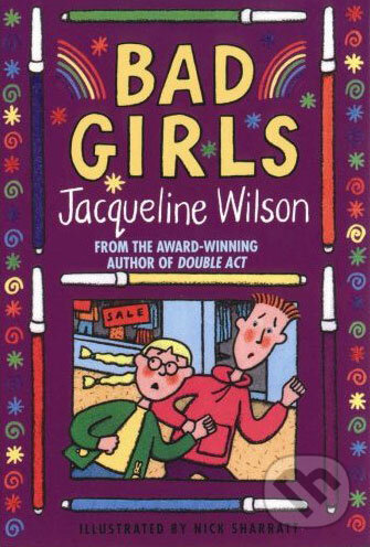 Kniha: Bad Girls (Jacqueline Wilson). Corgi Books, 1997