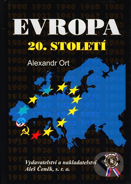 Levně Evropa 20. století - Alexandr Ort - kniha z kategorie 20. storočia