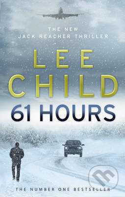 Levně 61 Hours - Lee Child - kniha z kategorie Thrillery