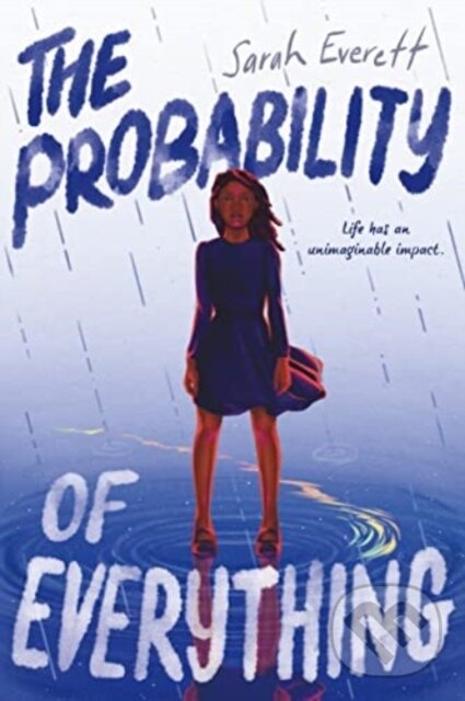 Kniha: The Probability of Everything (Sarah Everett). Clarion Books, 2023