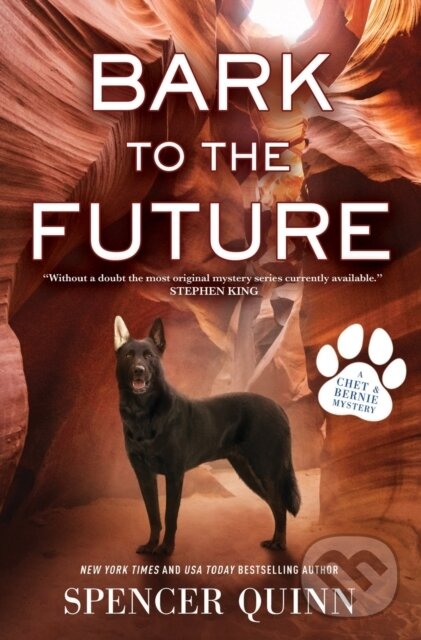 Kniha: Bark to the Future (Spencer Quinn). St Martin's Press, 2023