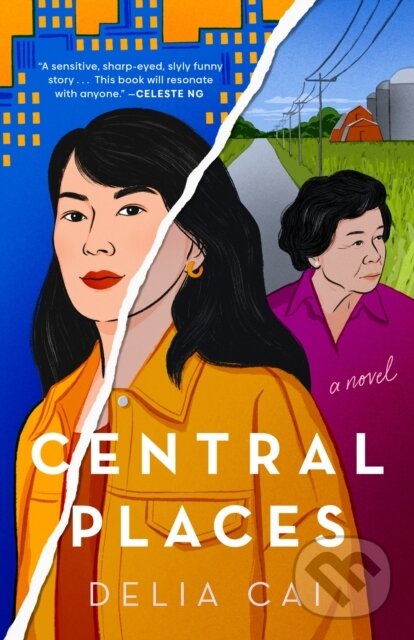 Kniha: Central Places (Delia Cai). Ballantine, 2023