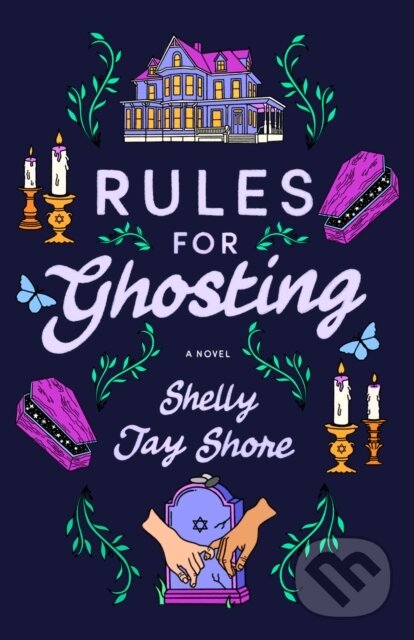 Kniha: Rules for Ghosting (Shelly Jay Shore). Dell, 2024