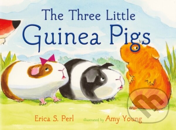 Kniha: The Three Little Guinea Pigs (Erica S. Perl). Farrar, Straus and Giroux, 2023