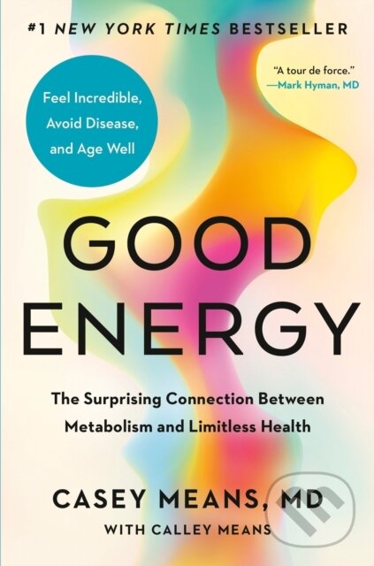 Kniha: Good Energy (Calley Means a MD Casey Means). , 1900