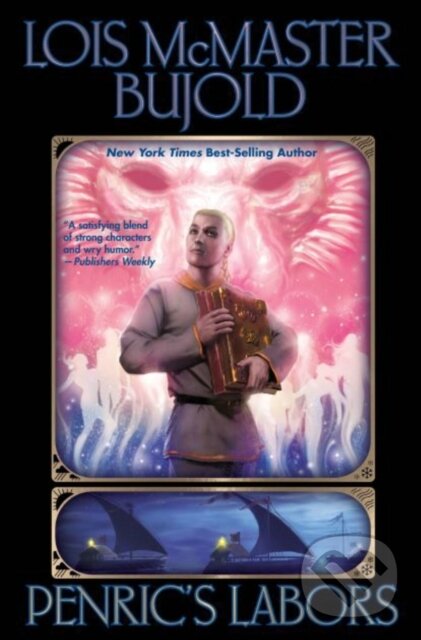 Kniha: Penric's Labors (Lois McMaster Bujold). , 2022