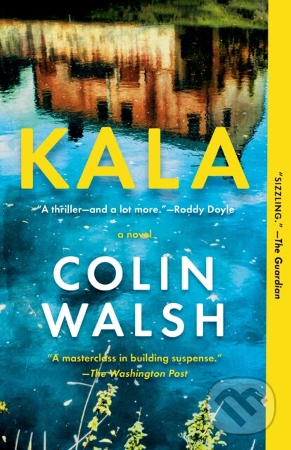 Kniha: Kala (Colin Walsh). Vintage, 2024