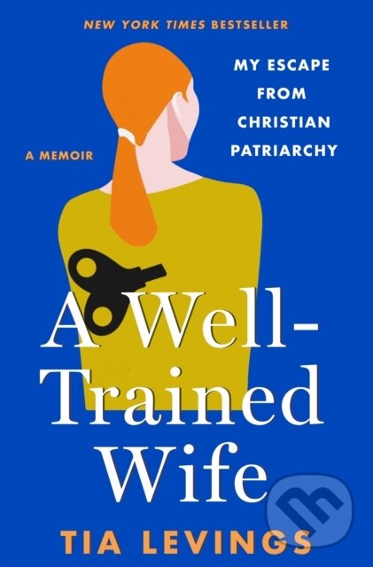 Kniha: A Well-Trained Wife (Tia Levings). St Martin's Press, 2024
