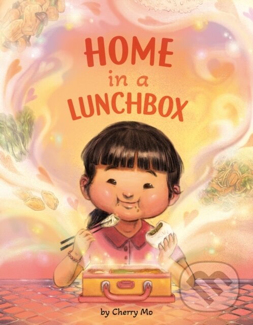 Kniha: Home in a Lunchbox (Cherry Mo). , 2024
