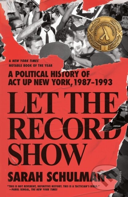 Kniha: Let the Record Show (Sarah Schulman). St Martin's Press, 2022