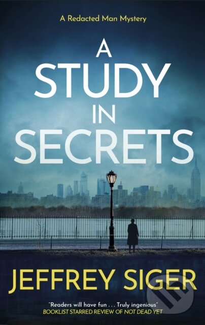Kniha: A Study in Secrets (Jeffrey Siger). Severn House, 2026