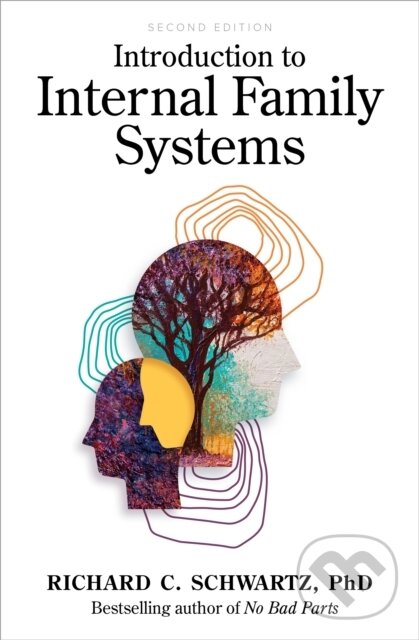 Kniha: Introduction to Internal Family Systems (Richard C. Schwartz). Sounds True, 2023