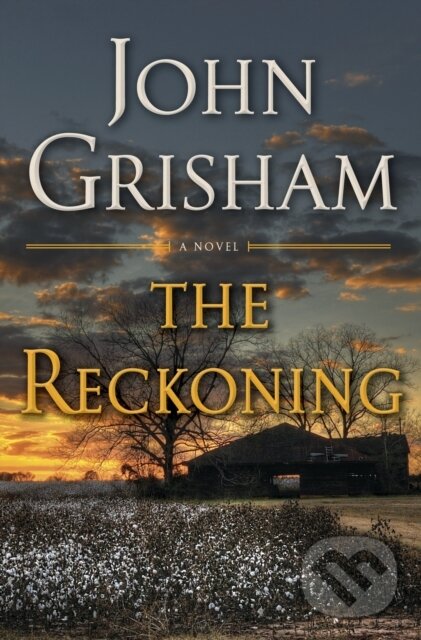 Kniha: Reckoning (John Grisham). , 1900