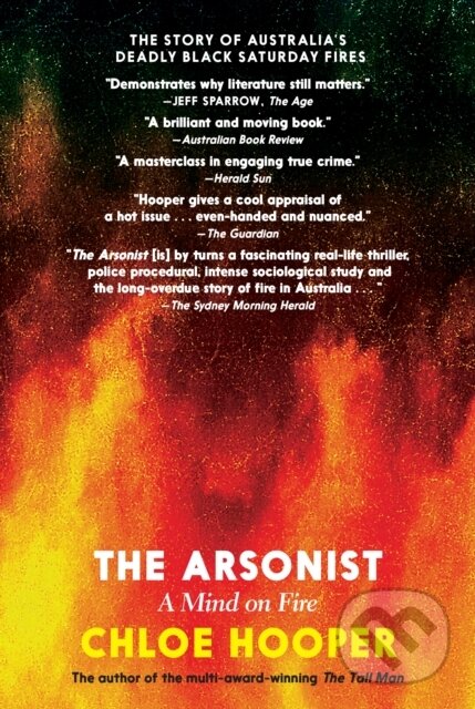 Kniha: Arsonist (Chloe Hooper). , 1900