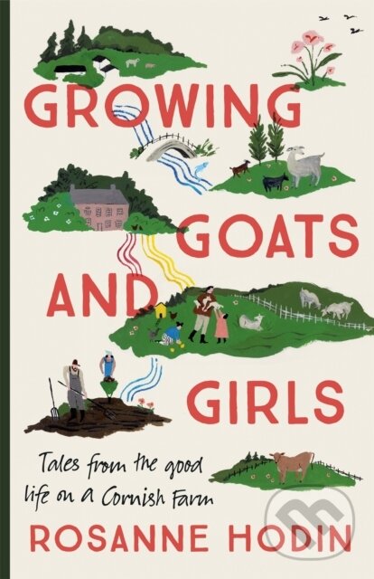 Kniha: Growing Goats and Girls (Rosanne Hodin). Hodder and Stoughton, 2020