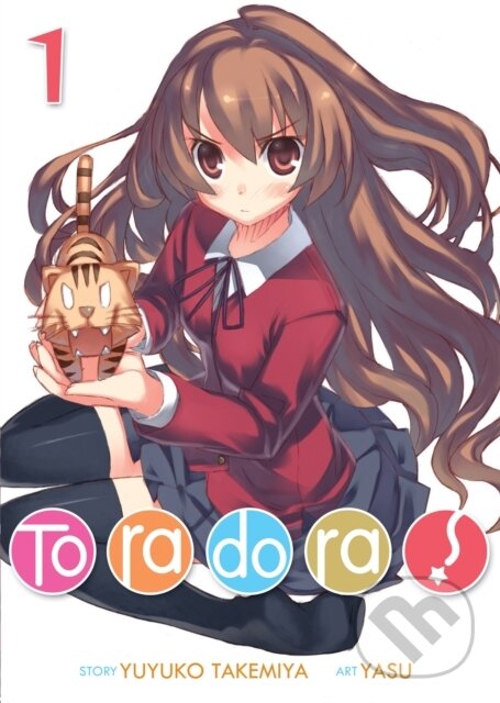 Kniha: Toradora! (Light Novel) Vol. 1 (Yuyuko Takemiya). Seven Seas, 2018