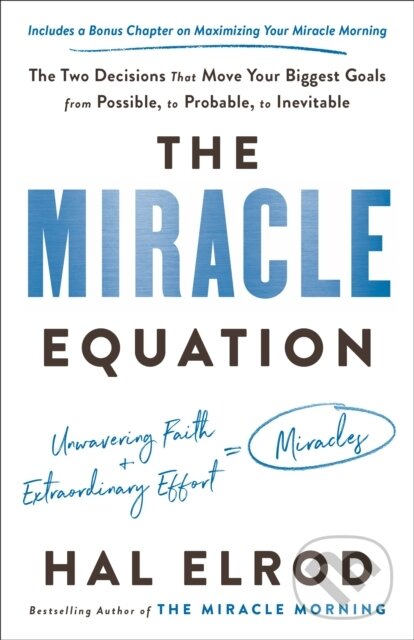 Kniha: Miracle Equation (Hal Elrod). Harmony, 2021