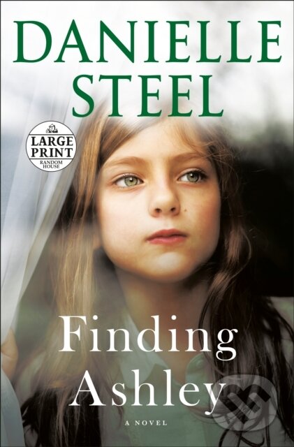 Kniha: Finding Ashley (Danielle Steel). , 1900