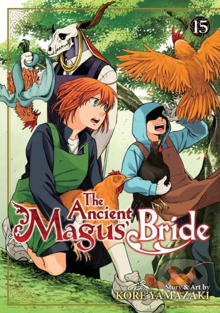 Kniha: The Ancient Magus' Bride Vol. 15 (Kore Yamazaki). Seven Seas, 2021