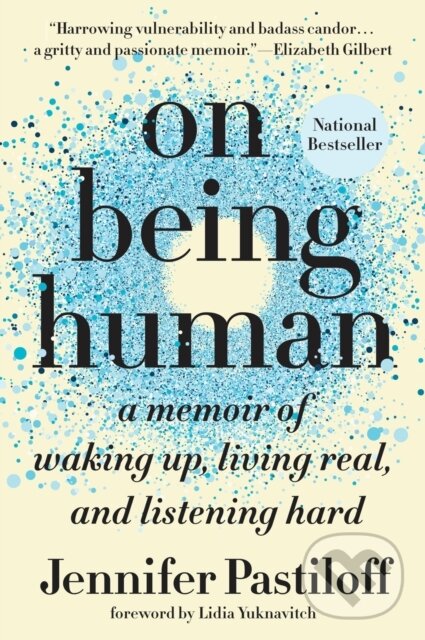 Kniha: On Being Human (Jennifer Pastiloff). , 1900