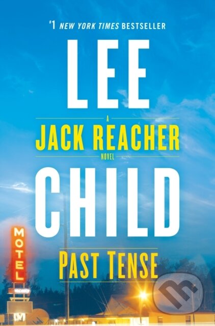 Kniha: Past Tense (Lee Child). Bantam Press, 2019