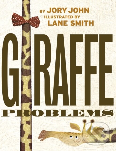 Kniha: Giraffe Problems (Jory John). , 1900