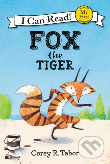 Kniha: Fox the Tiger (Corey R. Tabor). Greenwillow Books, 2018