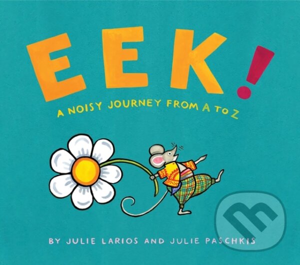 Kniha: Eek! (Julie Larios). Peachtree, 2020