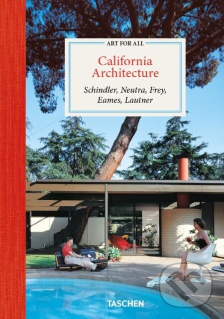 Kniha: Art for All : California Architecture (Barbara Lamprecht). Taschen, 2026